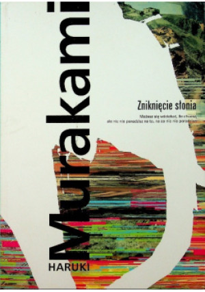 Zniknięcie słonia - Haruki Murakami - książka  wyd. 2012