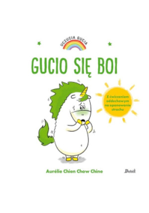 Uczucia Gucia. Gucio się boi - Aurelie Chien Chow Chine - książka  wyd. 2022