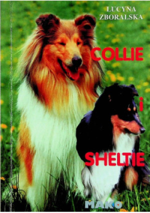 Collie i Sheltie - Lucyna Zboralska - książka  wyd. 2001