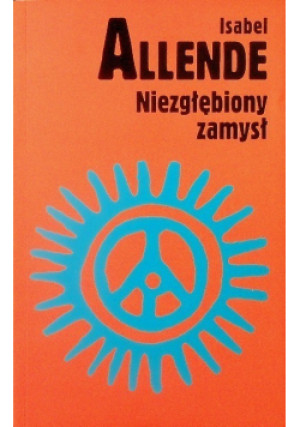 Niezgłębiony zamysł - Isabel Allende - książka  wyd. 2004