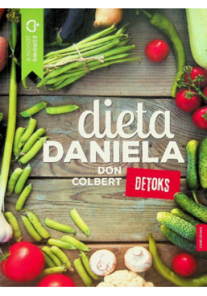 Dieta Daniela Detoks - Don Colbert - książka  wyd. 2017
