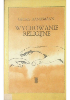 Wychowanie religijne - Georg Hansemann - książka  wyd. 1988