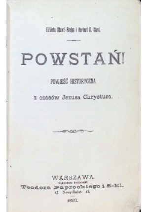 Powstań, 1893 r. - Elizabeth Stuart Phelps, Herbert D. Ward - książka  wyd. 1893