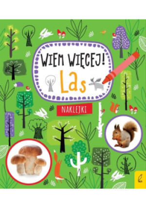 Wiem więcej. Las - książka  wyd. 2019