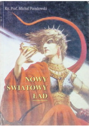 Nowy światowy ład - Michał Poradowski - książka  wyd. 1994