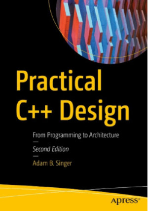 Practical C++ Design - Adam B. Singer - książka  wyd. 2022