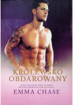 Królewsko obdarowany - Emma Chase - książka  wyd. 2019