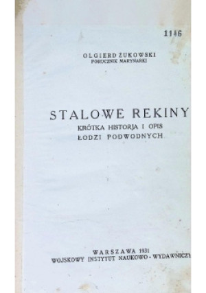 Stalowe rekiny, 1931r - Olgier Żukowski - książka  wyd. 1931