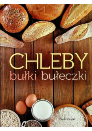 Chleby bułki bułeczki - Anna Krzemińska - książka  wyd. 2012
