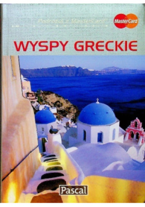 Wyspy Greckie - Wiesława Rusin - książka  wyd. 2008