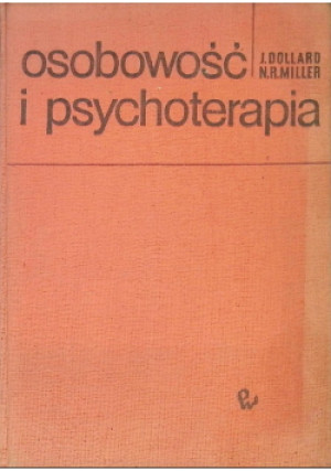 Osobowość i psychoterapia - J. Dollard, N. R. Miller - książka  wyd. 1967