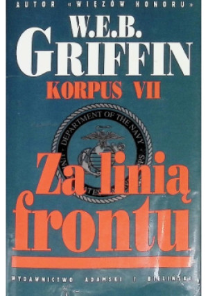 Za linią frontu - W. E. B. Griffin - książka  wyd. 1999