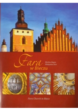 Fara w Bieczu - Wacław Bugno - książka  wyd. 2010