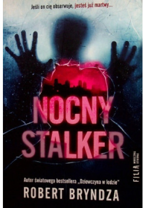 Nocny stalker - Robert Bryndza - książka  wyd. 2017