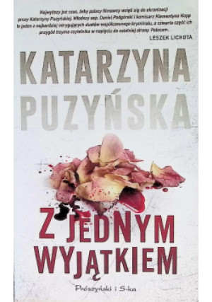 Z jednym wyjątkiem - Katarzyna Puzyńska - książka wyd. 2020