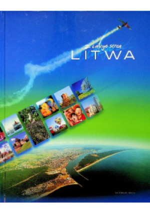 Z całego serca Litwa - książka  wyd. 2001