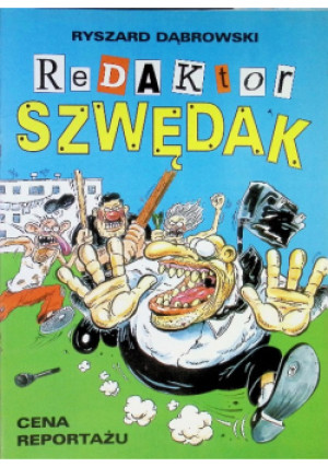 Redaktor Szwędak - Ryszard Dąbrowski - książka  wyd. 2006