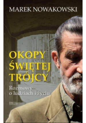 Okupy Świętej Trójcy - Marek Nowakowski - książka  wyd. 2014