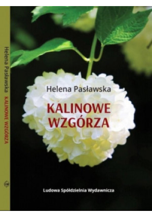 Kalinowe wzgórza - Helena Pasławska - książka  wyd. 2022
