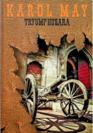Tryumf huzara - Karol May - książka  wyd. 2020