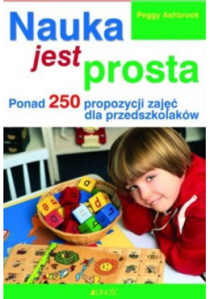 Nauka Jest Prosta - Peggy Ashbrook - książka  wyd. 2007