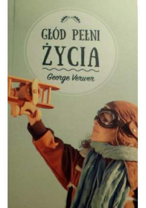 Głód pełni życia - George Verwer - książka  wyd. 2015
