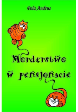 Morderstwo w pensjonacie - Pola Andrus - książka  wyd. 2016