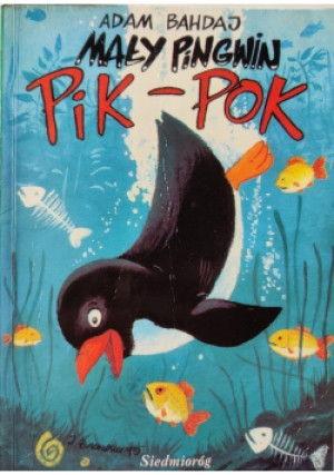 Mały pingwin Pik Pok - Adam Bahdaj - książka  wyd. 2005