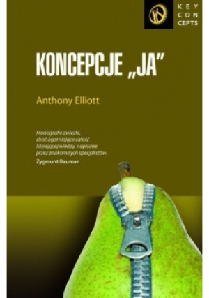 Koncepcja "ja" - Anthony Elliott - książka  wyd. 2007