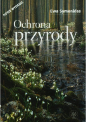 Ochrona przyrody - Ewa Symonides - książka  wyd. 2007