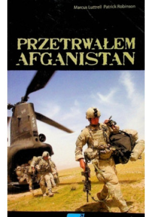 Przetrwałem Afganistan - Patrick Robinson - książka reportaż wyd. 2010