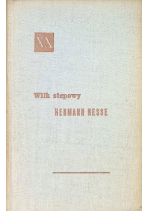 Wilk stepowy - Hermann Hesse - książka  wyd. 1957