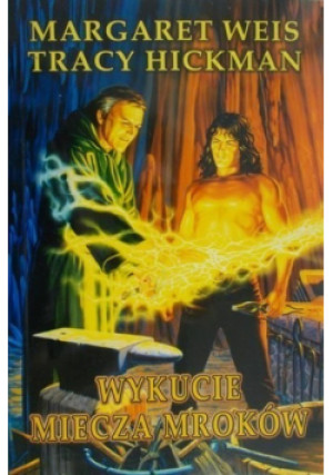 Wykucie miecza mroków - Tracy Hickman, Margaret Weis - książka fantasy wyd. 2003