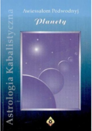Planety astrologia kabalistyczna - Awiessałom Podwodnyj - książka  wyd. 1998