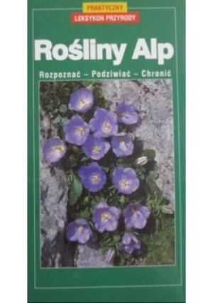Rośliny Alp - Wolfgang Hensel - książka  wyd. 2001