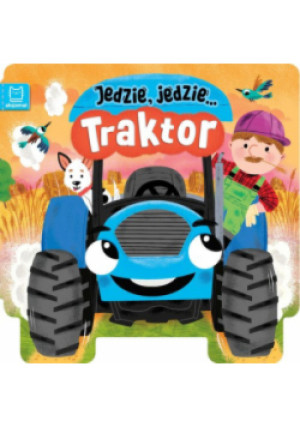 Jedzie, jedzie Traktor - Monika Basiejko - książka  wyd. 2024