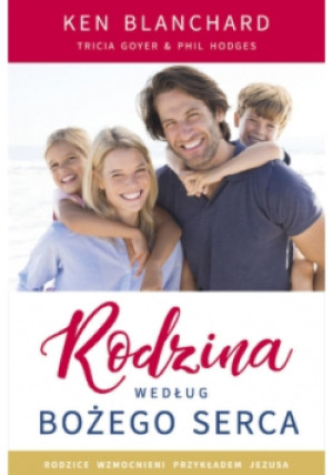 Rodzina według Bożego serca - książka  wyd. 2018