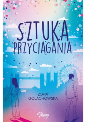 Sztuka przyciągania - Zofia Golachowska - książka  wyd. 2023