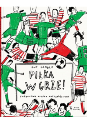 Piłka w grze - Joe Gamble - książka  wyd. 2024