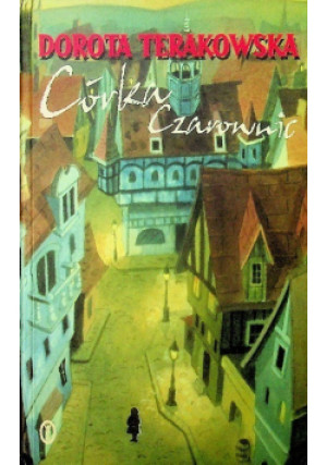 Córka czarownicy - Dorota Terakowska - książka fantasy wyd. 2002