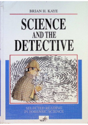 Science and the Detective - Brian H. Kaye - książka  wyd. 1995