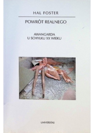 Powrót Realnego - Hal Foster - książka historyczna wyd. 2012