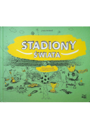 Stadiony świata - Joanna Bachanek - książka  wyd. 2016