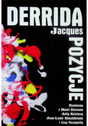 Pozycje - Jacques Derrida - książka  wyd. 2007