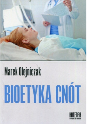 Bioetyka cnót - Marek Olejniczak - książka  wyd. 2017