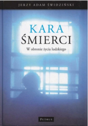 Kara śmierci - Jerzy Adam Świdziński - książka  wyd. 2009