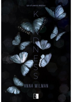 Kindness - Anna Wilman - książka  wyd. 2023