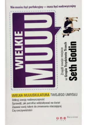 Wielkie muuu - Seth Godin - książka  wyd. 2007