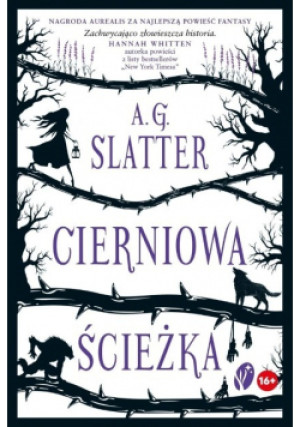 Cierniowa ścieżka - A. G. Slatter - książka  wyd. 2025