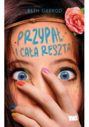 Przypał i cała reszta - Beth Garrod - książka  wyd. 2022